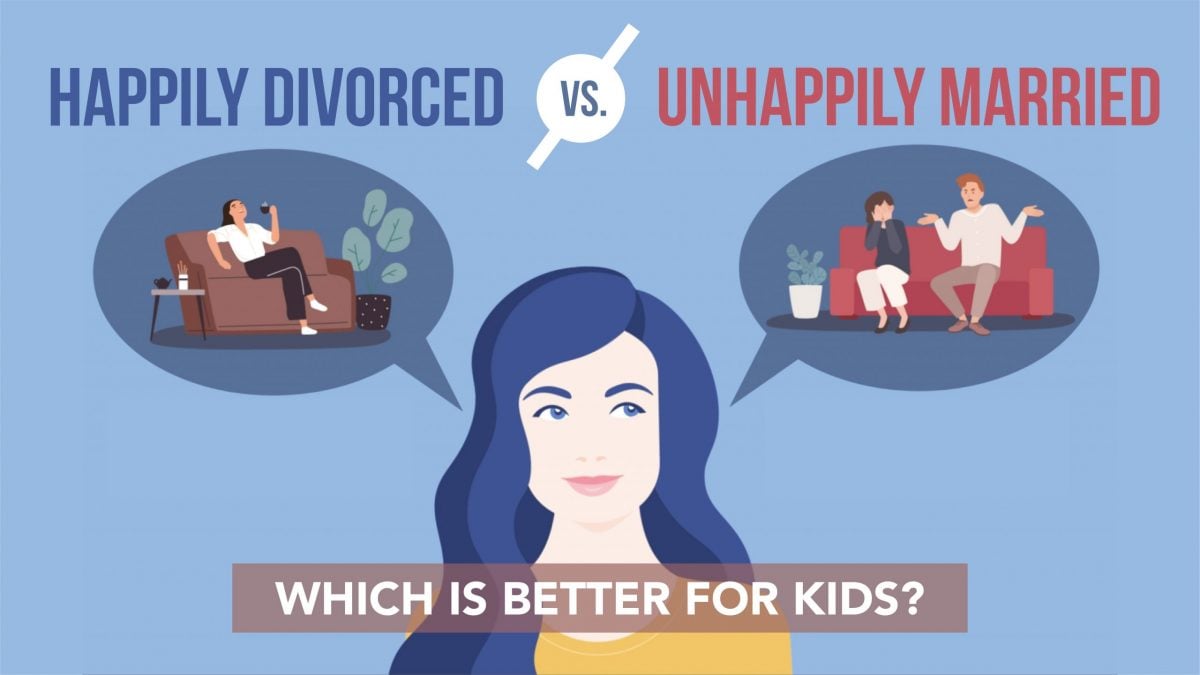 Happily Divorced vs. Unhappily Married – Which is Better for Kids?