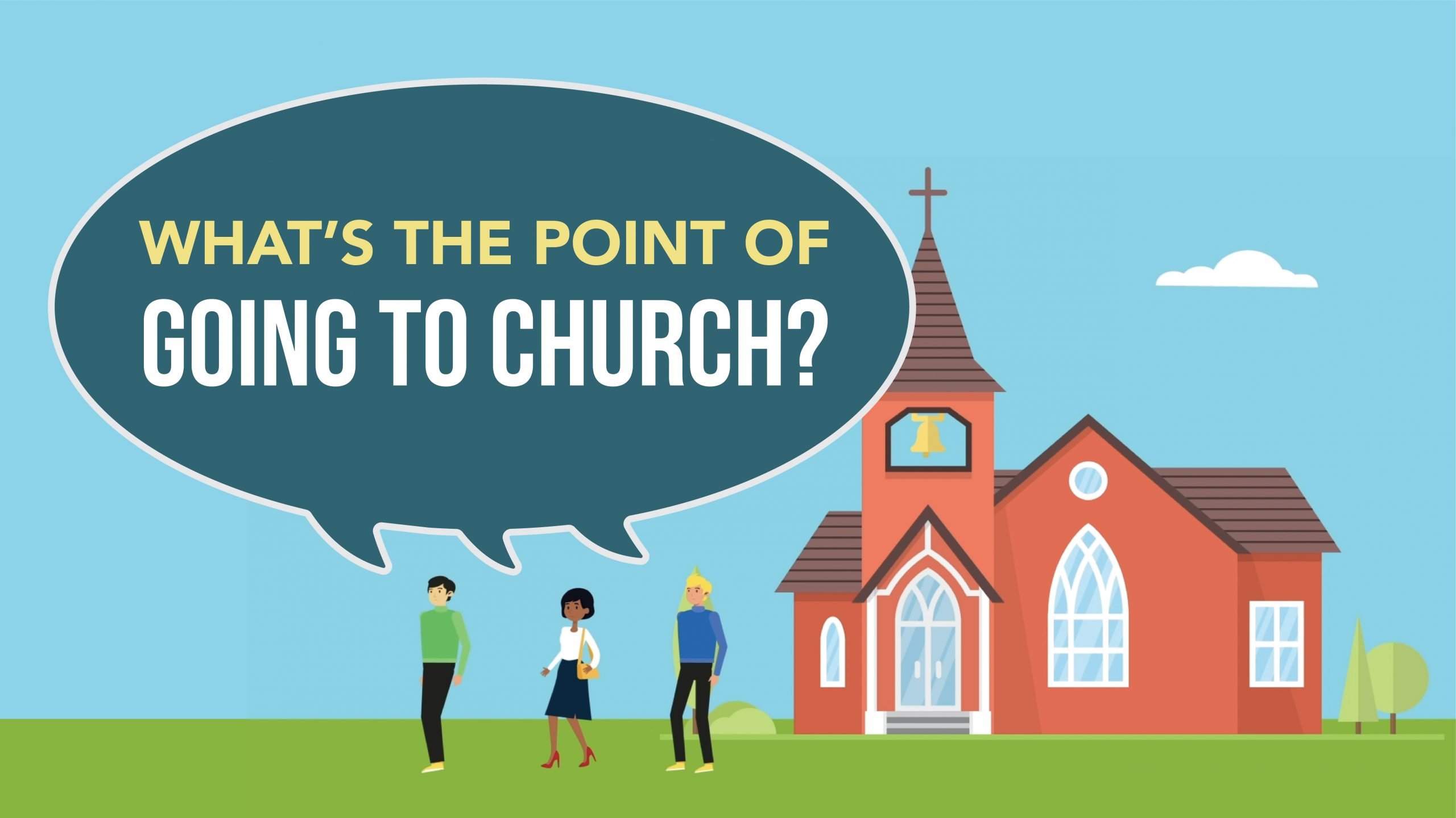 What’s the Point of Going to Church?