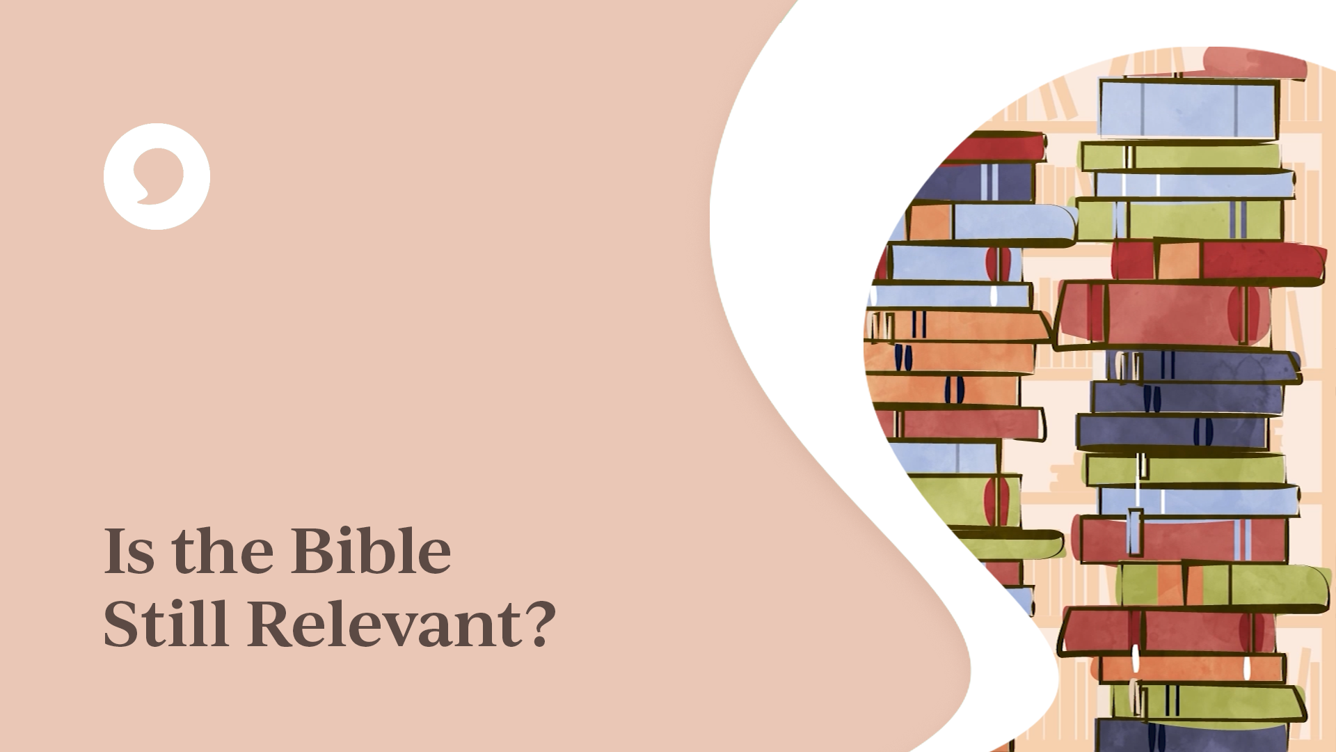 Is the Bible Still Relevant?