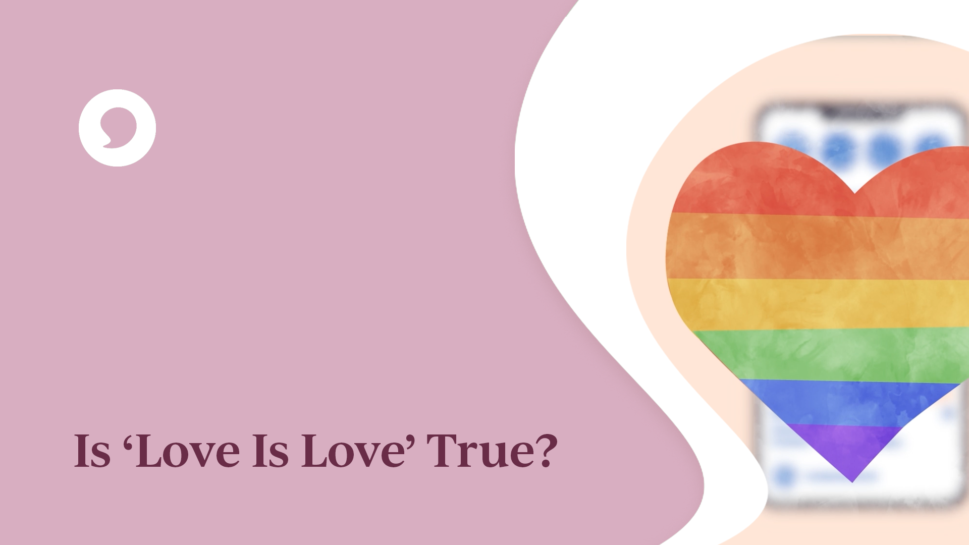 Is ‘Love Is Love’ True?