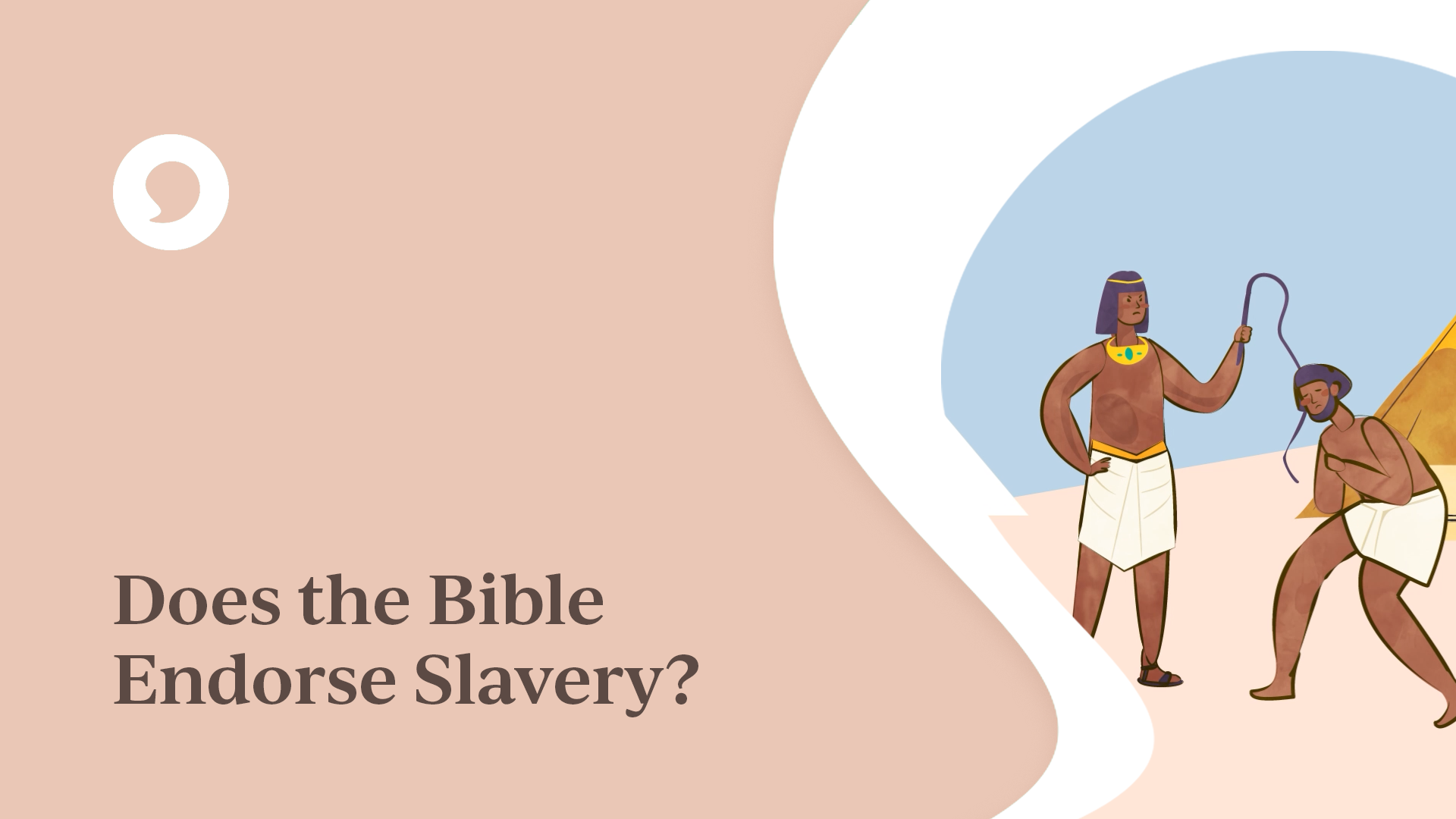 Does the Bible Endorse Slavery?